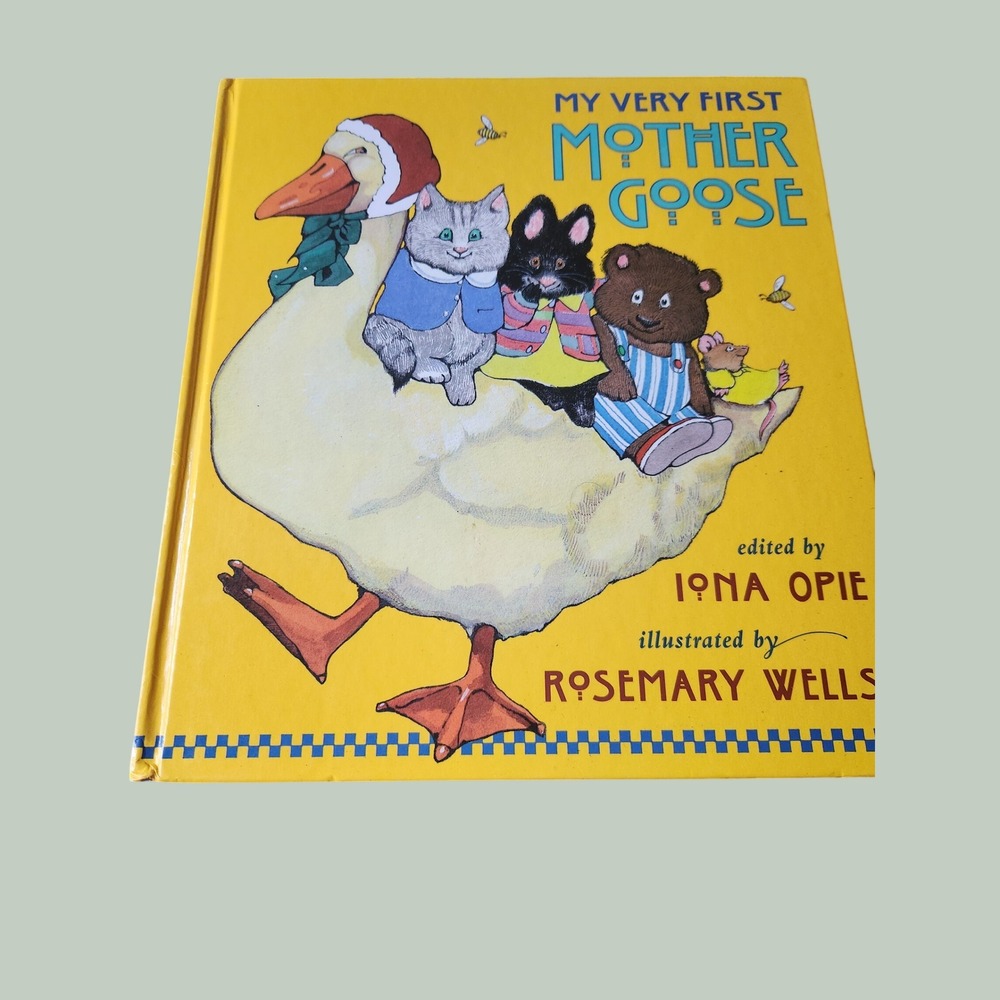 My Very First Mother Goose Hardcover Nursery Rhymes 1996